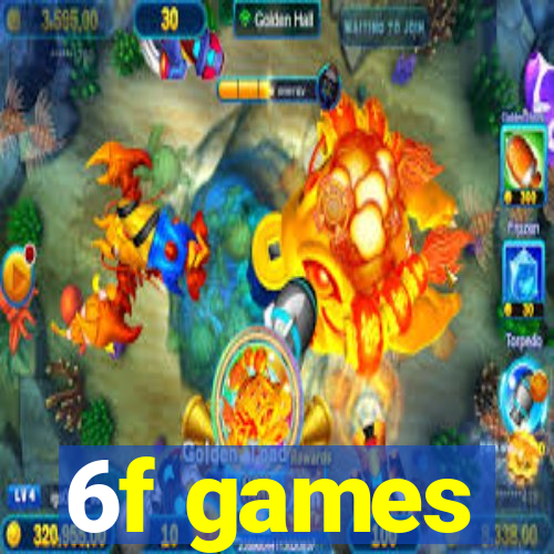 6f games